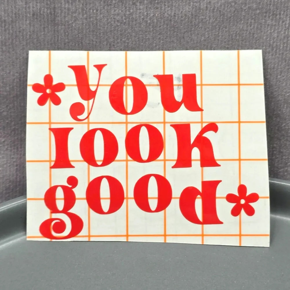 You Look Good Red Mirror Decal Stickers Stationary Peel‎ and Stick Affirmation